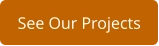 See Our Projects